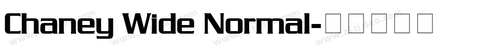 Chaney Wide Normal字体转换